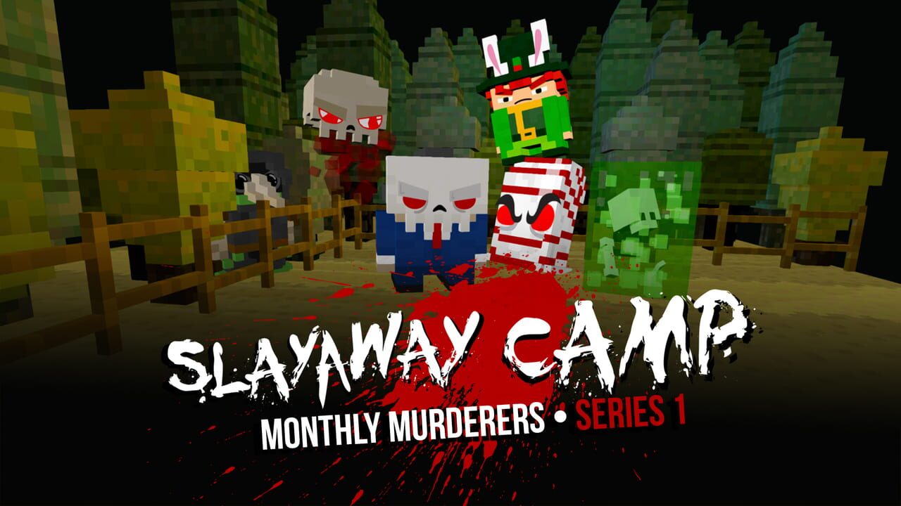 Slayaway Camp: Monthly Murderers Series 1 Image