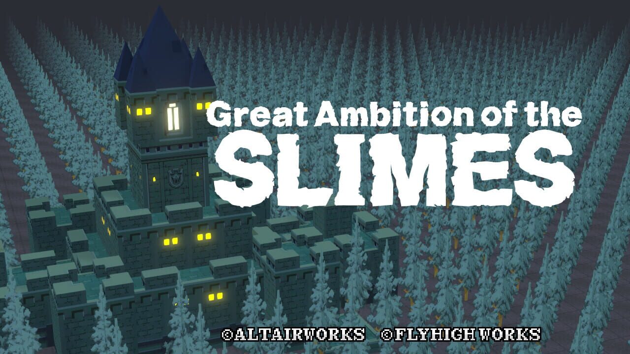 Great Ambition of the Slimes