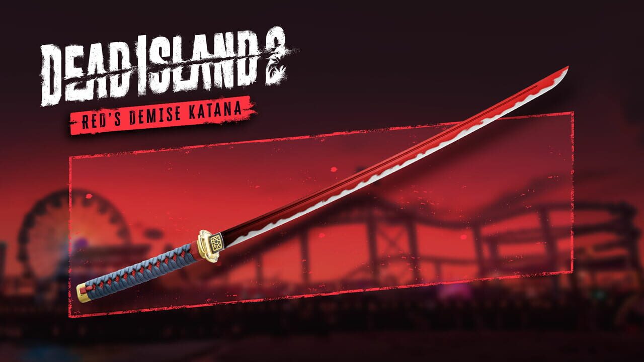 Dead Island 2: Red’s Demise Katana media