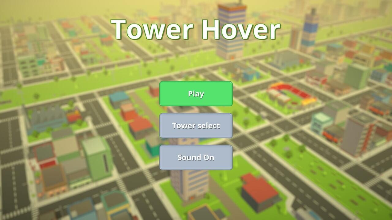 Tower Hover — Screenshot 1