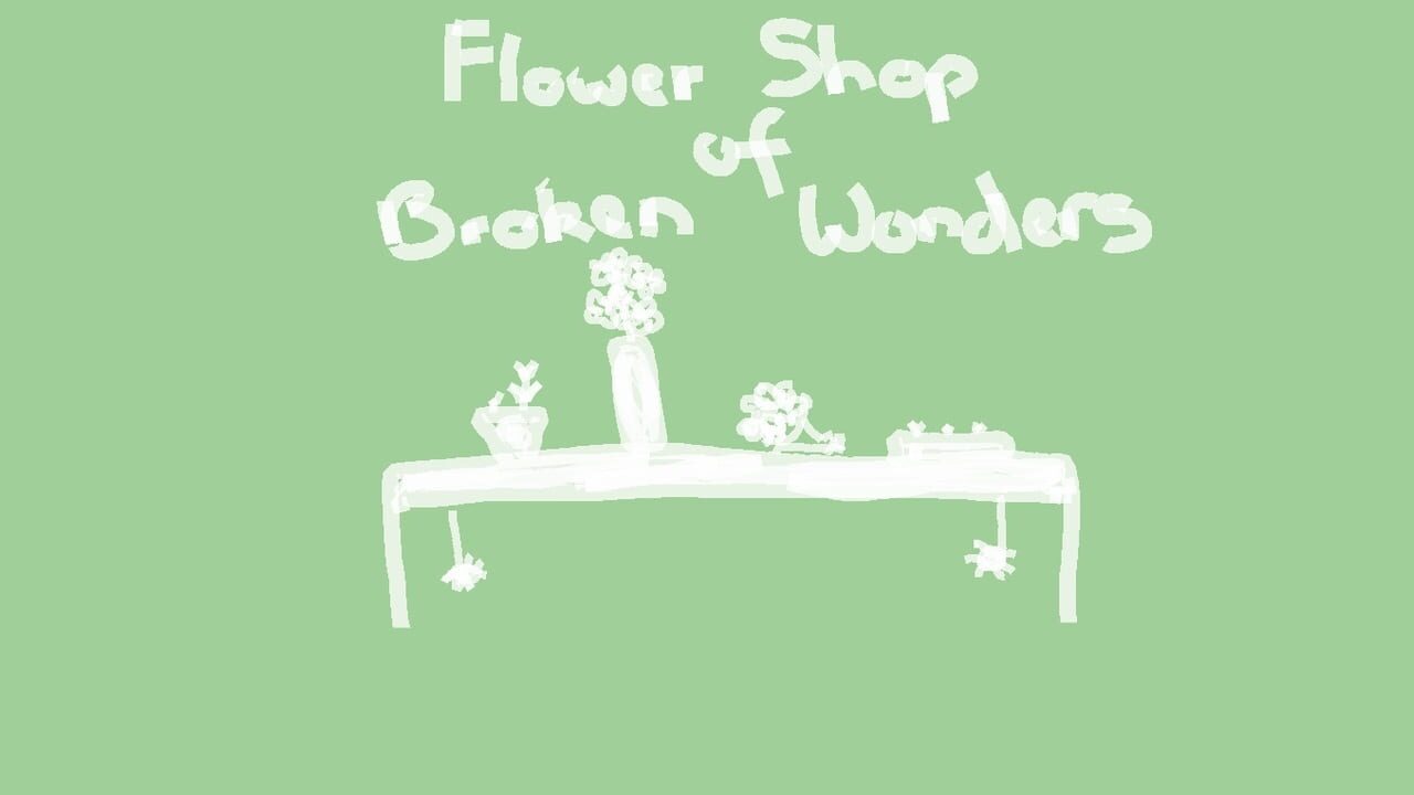 Flower Shop of Broken Wonders — Screenshot 1
