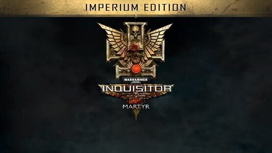 Warhammer 40,000: Inquisitor - Martyr: Imperium Edition official artwork 2