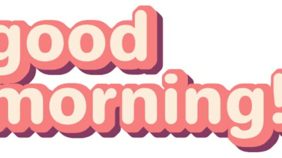 good morning! screenshot 4