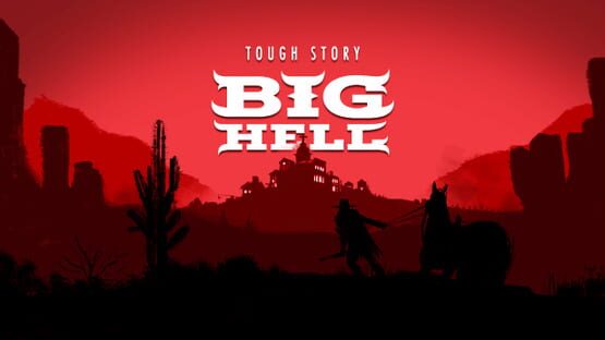 Tough Story: Big Hell gameplay screenshot