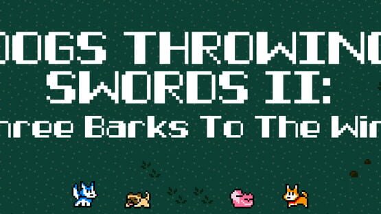Dogs Throwing Swords II: Three Barks to the Wind gameplay screenshot