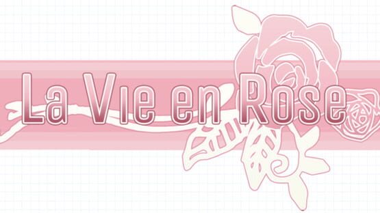 La Vie en Rose official artwork 1