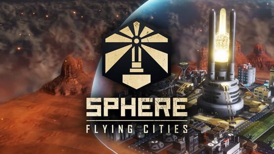 Sphere: Flying Cities - Save the World Edition official artwork 1