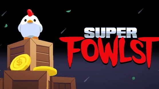 Super Fowlst gameplay screenshot