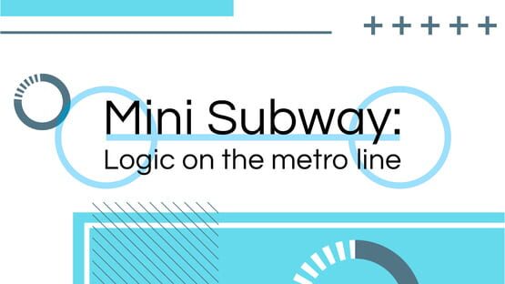 Mini Subway: Logic on the Metro Line backdrop