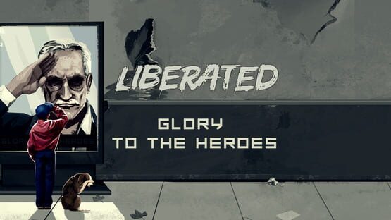 Liberated: Glory to the Heroes official artwork 1