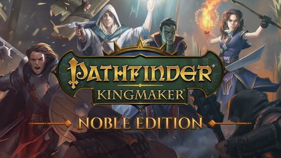Pathfinder: Kingmaker - Noble Edition official artwork 1