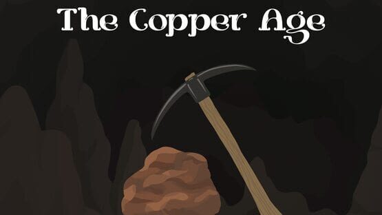 The Copper Age gameplay screenshot