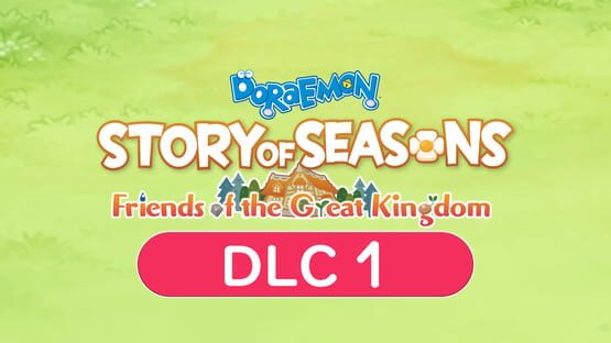 Doraemon Story of Seasons: Friends of the Great Kingdom - FGK DLC 1 gameplay screenshot