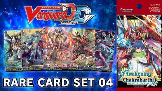 Cardfight!! Vanguard: Dear Days - Rare Card Set 04 D-BT04: Awakening of Chakrabarthi gameplay screenshot