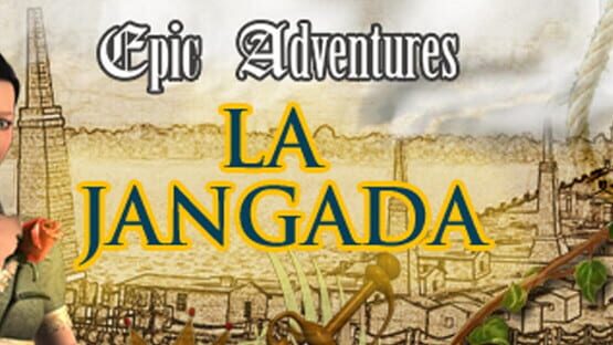 Epic Adventures: La Jangada — 1