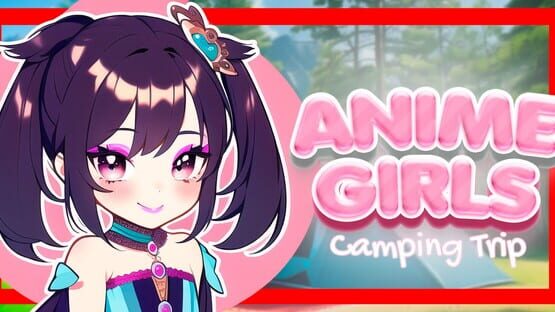 Anime Girls: Camping Trip gameplay screenshot