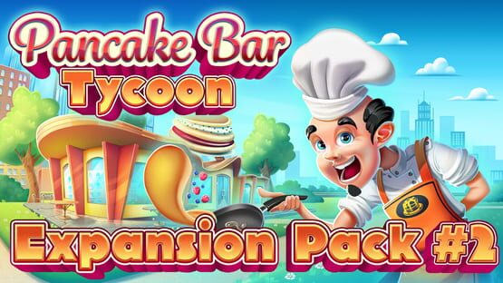 Pancake Bar Tycoon: Expansion Pack 2 gameplay screenshot