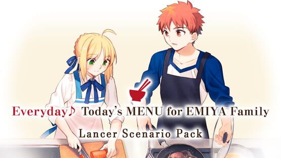 Everyday Today's Menu for Emiya Family: Lancer Scenario Pack gameplay screenshot
