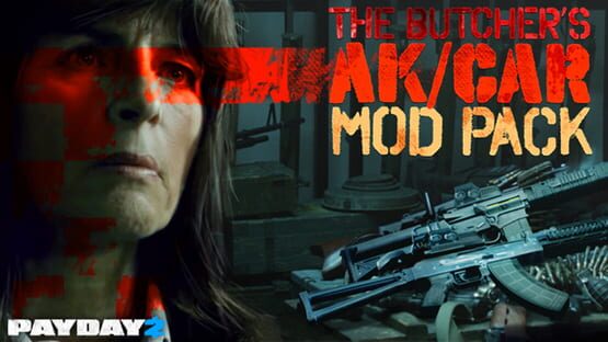Payday 2: The Butcher's AK/CAR Mod Pack official artwork 1