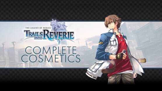 The Legend of Heroes: Trails into Reverie - Complete Cosmetics gameplay screenshot