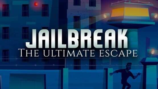 Jailbreak: The Ultimate Escape official artwork 1