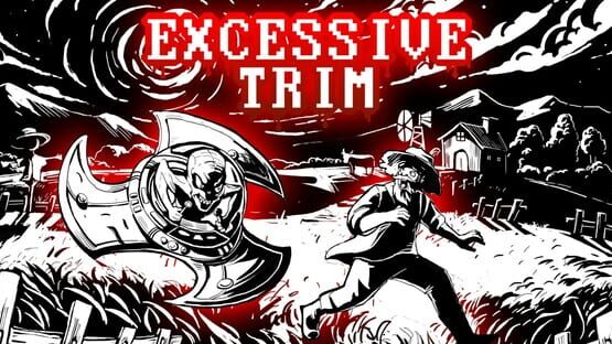Excessive Trim official artwork 2