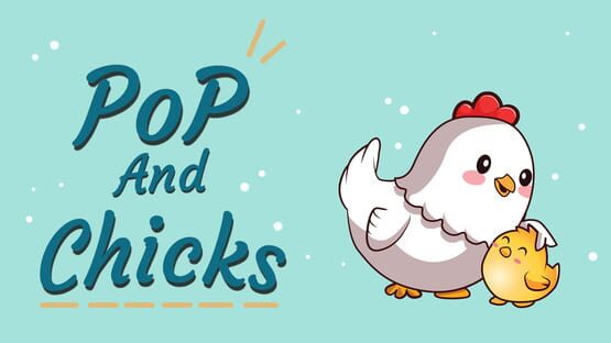 Pop and Chicks — 1