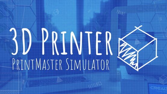 3D Printer: PrintMaster Simulator official artwork 1