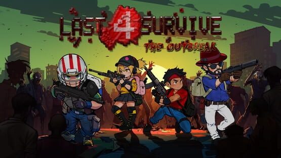Last 4 Survive: The Outbreak official artwork 1
