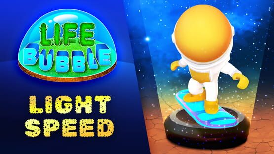 Life Bubble: Light Speed gameplay screenshot