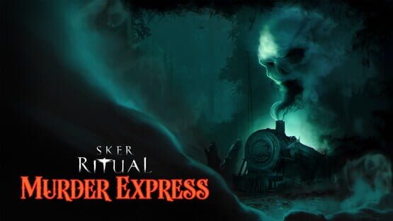 Sker Ritual: Murder Express gameplay screenshot