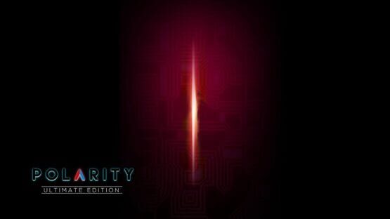 Polarity: Ultimate Edition gameplay screenshot