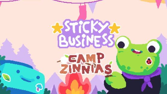 Sticky Business: Camp Zinnias official artwork 1