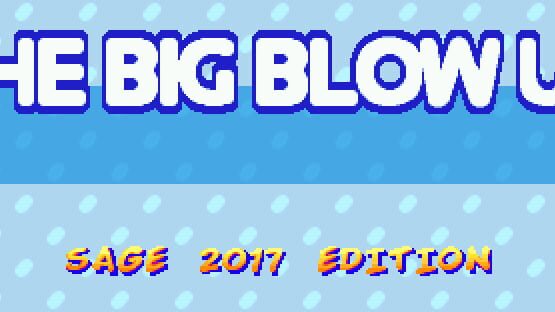 The Big Blow Up gameplay screenshot