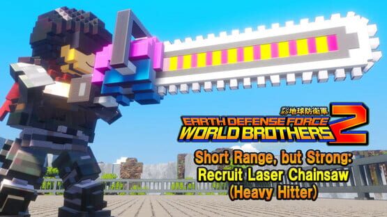 Earth Defense Force: World Brothers 2 - Short Range, but Strong: Recruit Laser Chainsaw (Heavy Hitter) gameplay screenshot