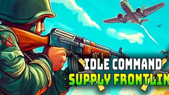 Idle Command: Supply Frontline official artwork 1