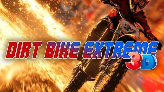 Bike Dirt Extreme 3D official artwork 2