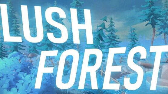 Lush Forest official artwork 1