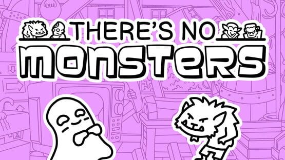 There's No Monsters gameplay screenshot