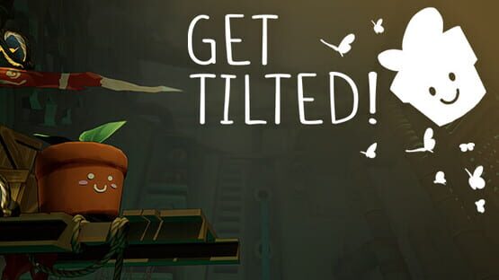 Get Tilted! :) official artwork 3