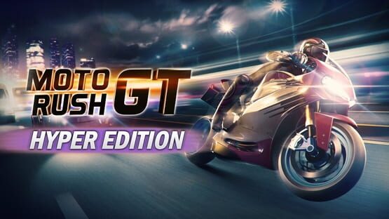 Moto Rush GT: Hyper Edition gameplay screenshot