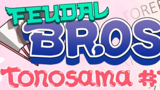 Feudal Bros - Tonosama #1 — immagine 8