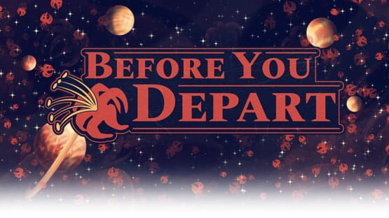 Before You Depart gameplay screenshot
