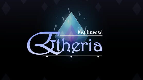 My Time at Etheria gameplay screenshot