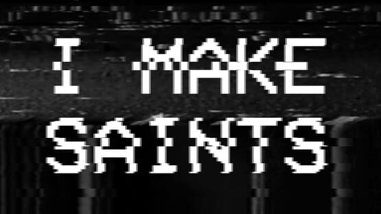 I Make Saints official artwork 1