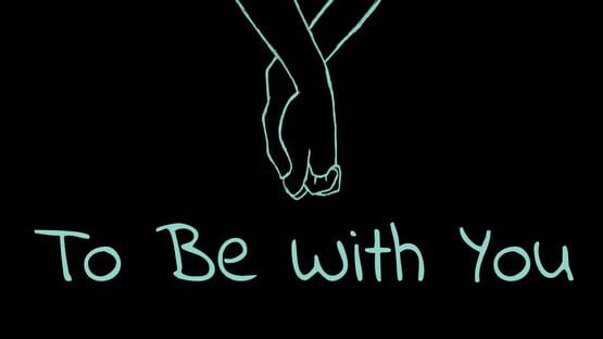 To Be With You gameplay screenshot