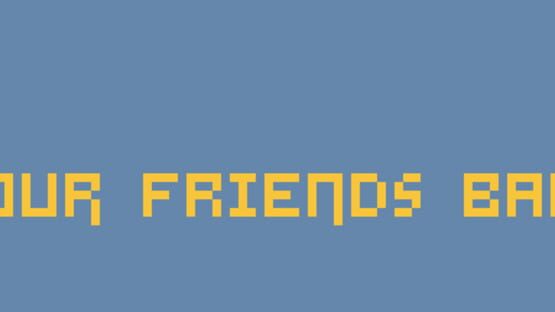 Walk Your Friends Back Home gameplay screenshot