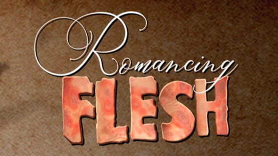 Romancing Flesh gameplay screenshot