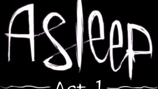 Asleep: Act 1 backdrop
