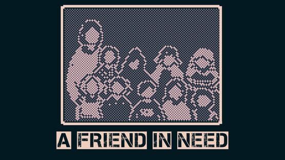 A Friend in Need gameplay screenshot